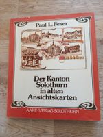 Buch Kanton Solothurn in alten Ansichtskarten