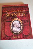 Kolonialreich Spanien mit 192 Seiten