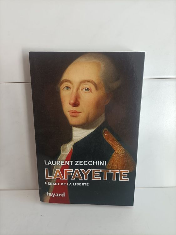 Lafayette Héraut de la liberté / Laurent Zecchini / Fayard Kaufen