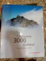 Cinquanta 3000 Ticinesi  le vette più alte del Ticino 1999
