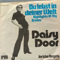 Vinyl-Single Daisy Door - Du lebst in deiner Welt (Highligh