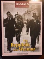 Die Republik von Weimar; Zeitschrift Damals
