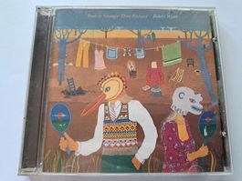 CD Robert Wyatt – Ruth Is Stranger Than Richard