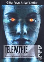 Löffler Ralf, Telepathie