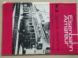 Heft   Nr 8 - 1980   Eisenbahn Amateur.