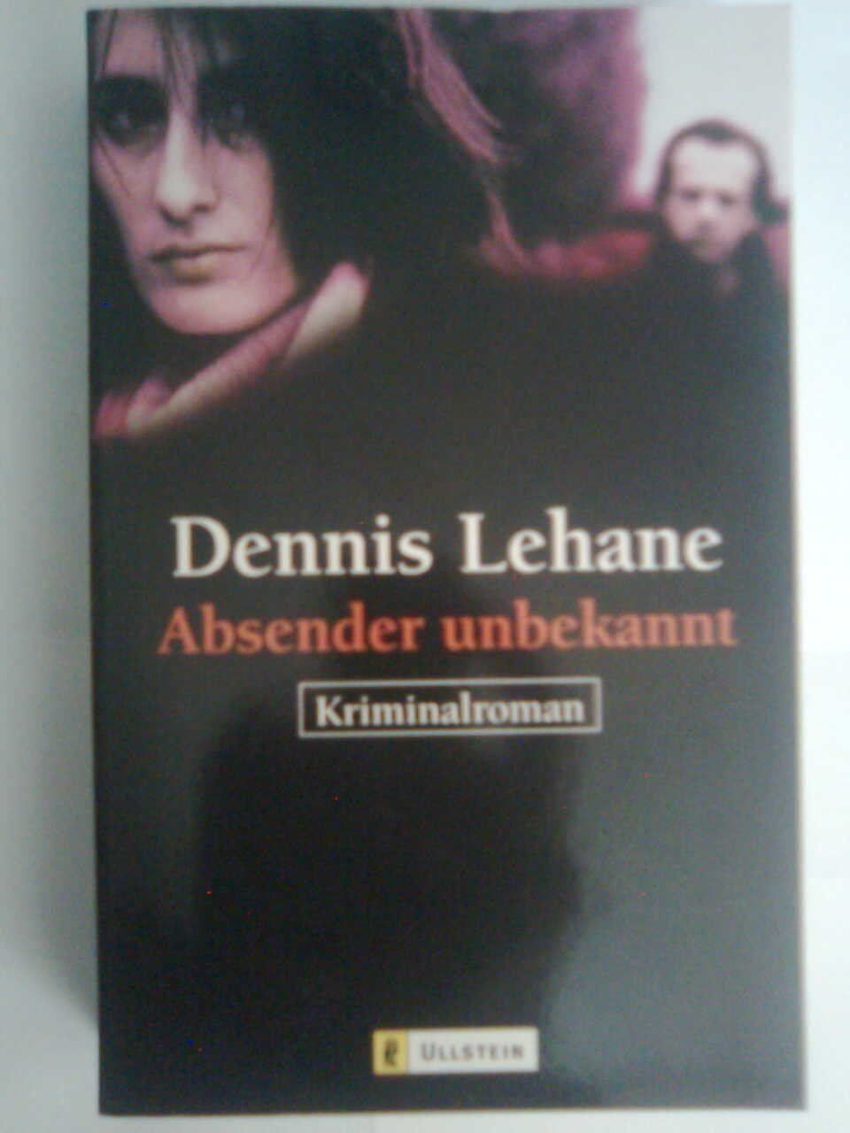 Bücher: Dennis Lehane Absender unbekannt – Gebraucht aus Basel von Alacant