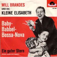 Will Brandes & die Kleine Elisabeth ' Baby-Babbel-Bosa ...