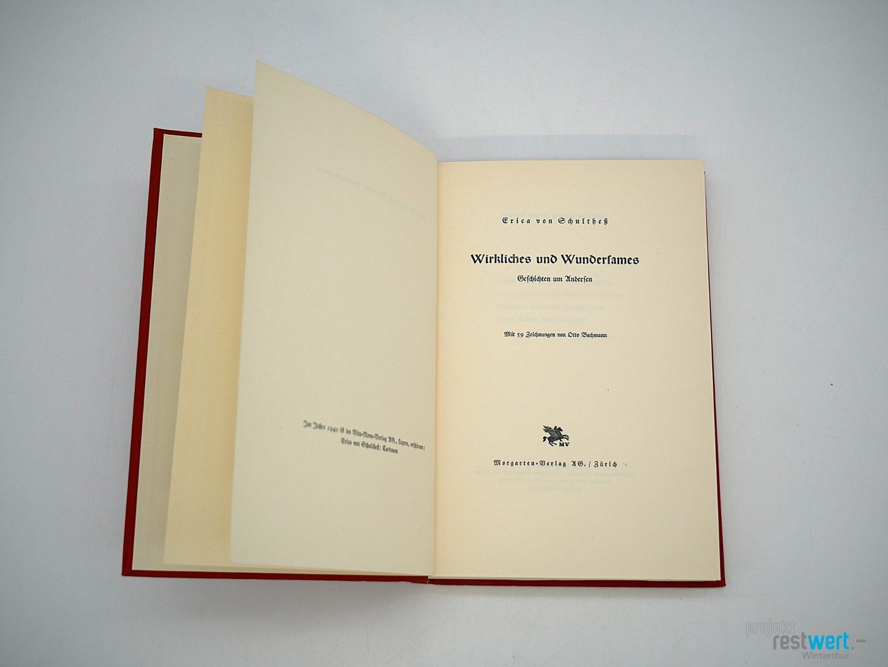 Libri: ERICA SCHUTHESS - Wirkliches und wundersames – Usato da Winterthur venduto da Restwert_Winterthur 2