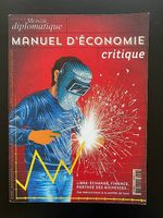 Le monde diplomatique N° 7 - Manuel d'économie critique