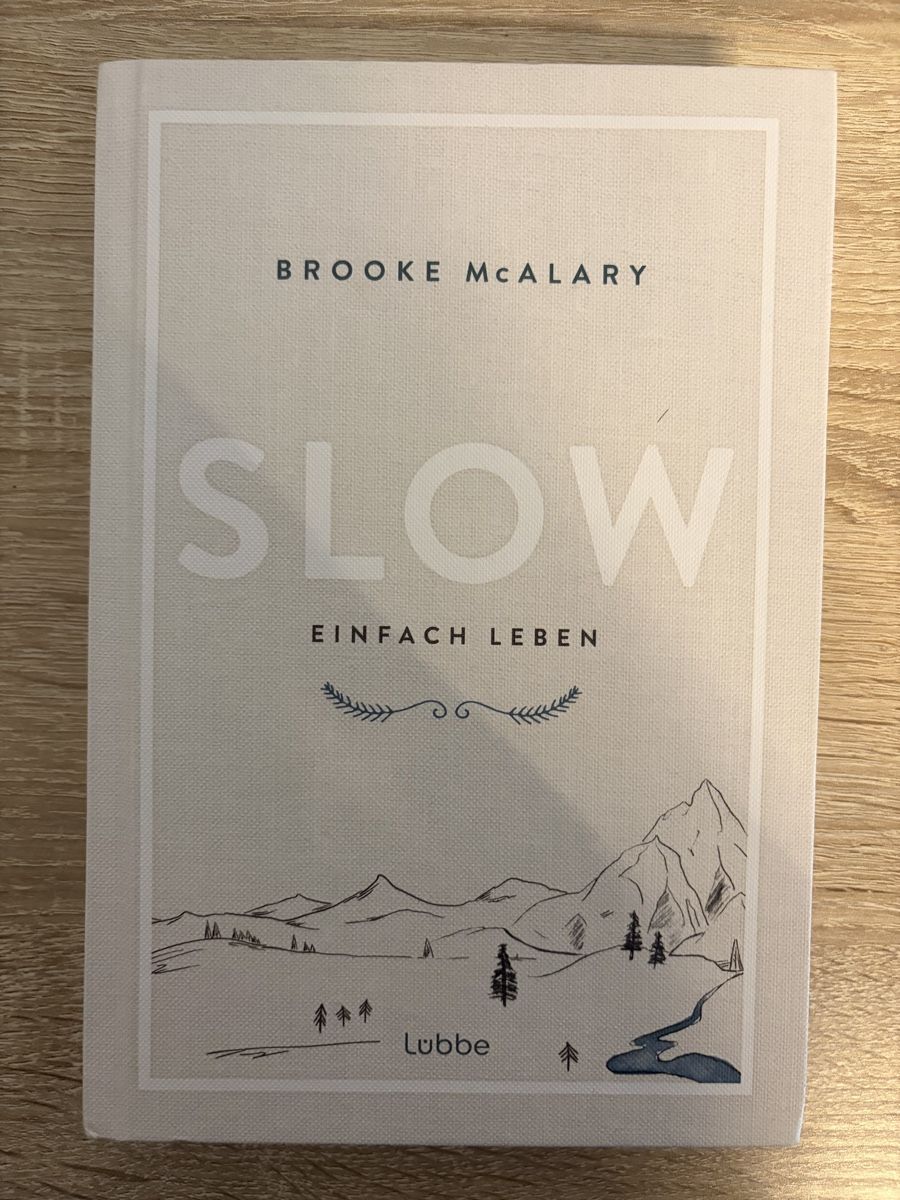 Bücher: Slow Einfach Leben von Brooke McAlary  – Neu (gemäss Beschreibung) aus Henau von martina_1998