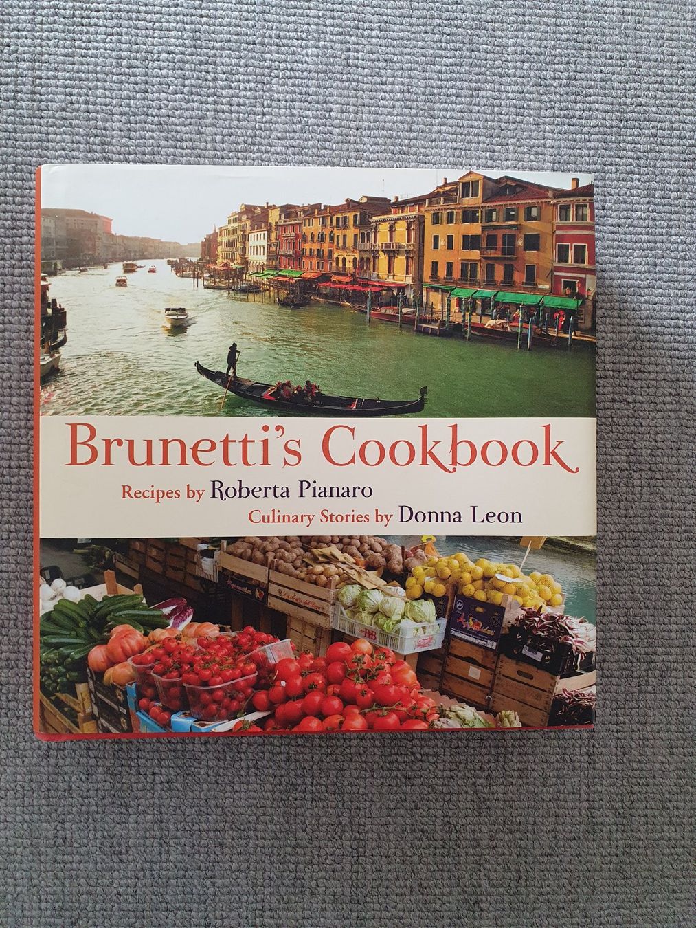 Libri: Brunetti's Cookbook/Roberta Pianaro+Donna Leon – Usato da Glattfelden venduto da sessa123