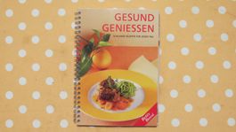 Betty Bossi Buch Gesund Geniessen, 1. Auflage 2007