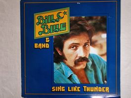 Bill Blue & Band LP – Sing Like Thunder