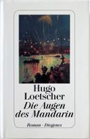 Die Augen des Mandarin – Hugo Loetscher – Roman – neuwertig