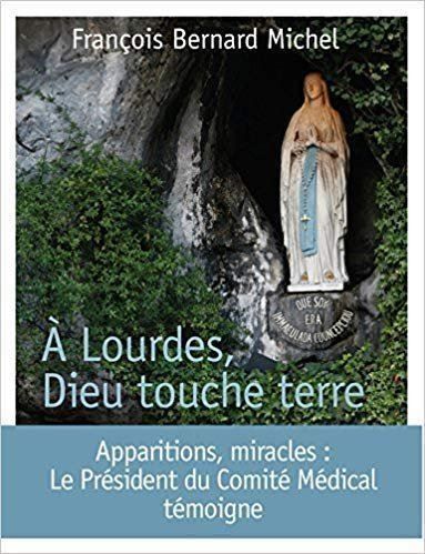 Libri: À Lourdes, Dieu touche terre – Usato da Neuchâtel venduto da Dualseele