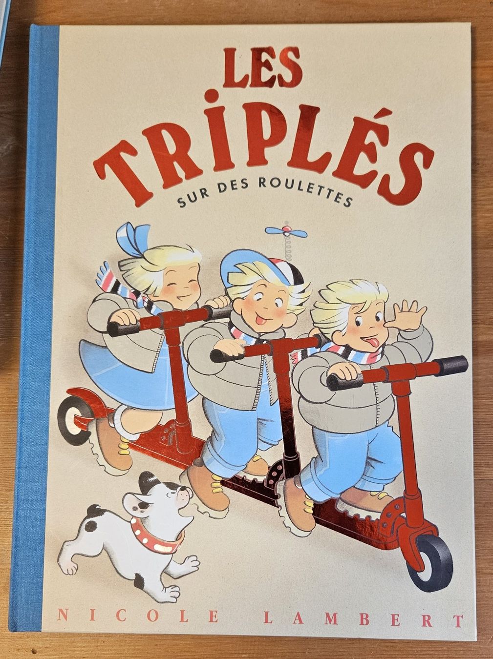 Fumetti: Les triplés N 8 E(G.FORMAT--TBE) ENV.POSSI Sur des roulettes – Usato da Prévonloup venduto da bitume1975
