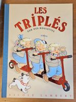Les triplés N 8 E.O. (G.FORMAT--TBE)  Sur des roulettes
