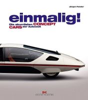 einmalig! Die skurrilsten Concept Cars der Autowelt - Buch
