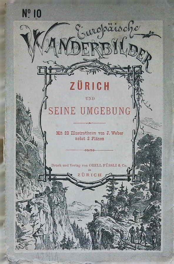Incisioni: Zürich Wanderbild 1879 – Usato da Rafz venduto da Helvet32