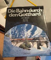 Buch Die Bahn durch den Gotthard Orell Füssli