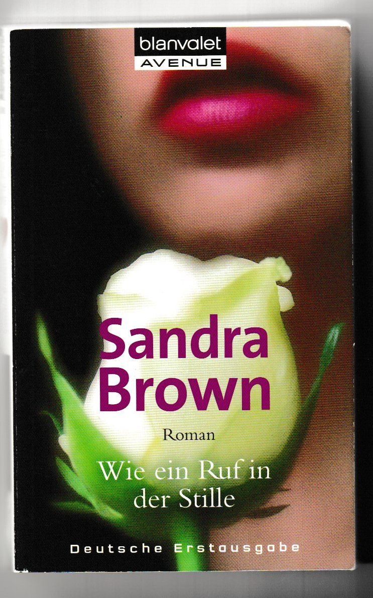 Libri: Sandra Brown : Wie ein Ruf der Stille – Usato da Ruggell venduto da Masescha