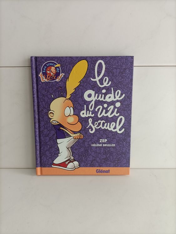 Titeuf Le Guide Du Zizi Sexuel Zep Hélène Bruller Gl Kaufen