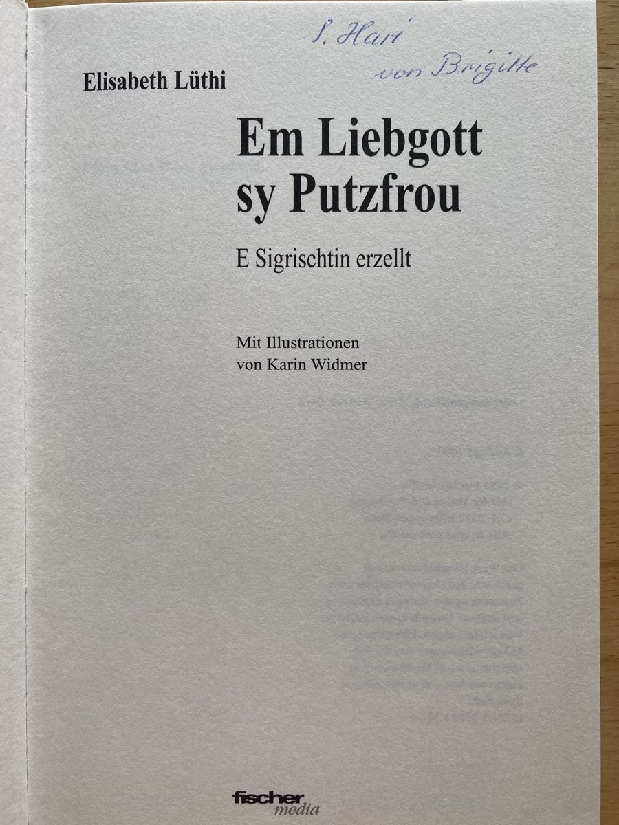 Libri: Em Liebgott sy Putzfrou - Elisabeth Lüthi  – Usato da Schwarzenburg venduto da Michellu 4