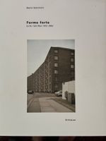 Forme forte Écrits / Schriften 1972-2002 Martin Steinmann