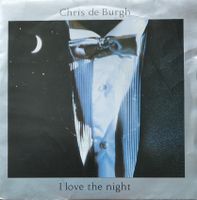 Vinyl-Single Chris de Burgh - I Love The Night