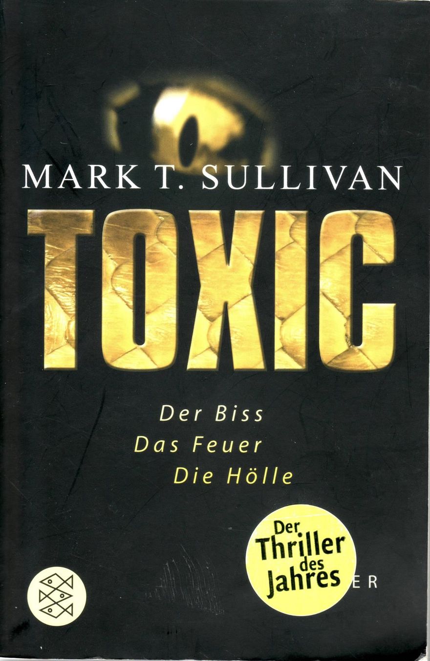 Bücher: Mark T. Sullivan - Toxic – Gebraucht aus Spiez von Crazyduck