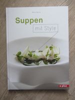 Kochbuch Suppen mit Style,  vom Junioren-Kochweltmeister