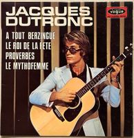 JACQUES DUTRONC - A TOUT BERZINQUE / PROVERBES