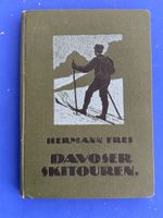 Hermann Frei: Davoser Skitouren. Illustrierter Führer 1919