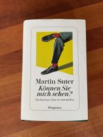 Martin Suter Können Sie mich sehen? Diogenes