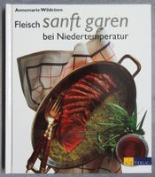 Fleisch sanft garen bei Niedertemperatur - von A.Wildeisen