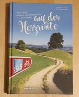 Buch Auf der Herzroute - Veloführer mit Poesie und Prominenz