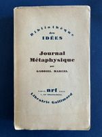 Gabriel Marcel, Journal Métaphysique,  s i g n é