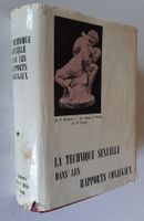 La Technique Sexuelle dans les rapports conjugaux Livre 1964