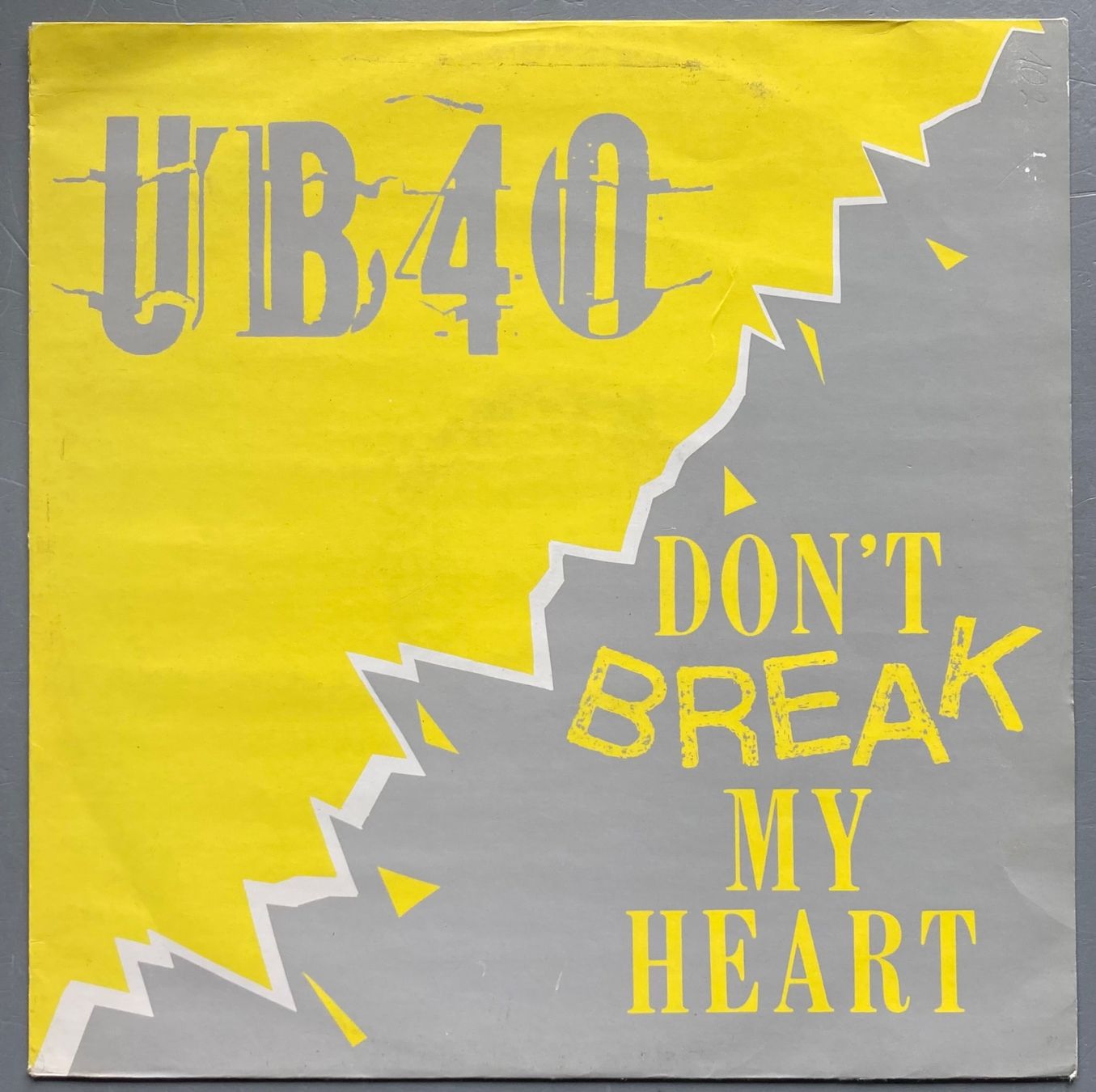 Vinyles: UB40 - DON'T BREAK MY HEART – D'occasion à Poliez-Pittet par Newtown-Records