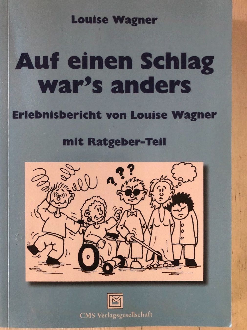 Bücher: Louise Wagner: Auf einen Schlag war‘s anders – Gebraucht aus Schliern b. Köniz von Corinu59