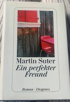 Martin Suter, ein perfekter Freund