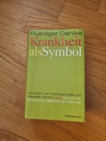 Ruediger Dahlke Krankheit als Symbol - guter Zustand