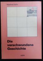 Manfred Züfle: Die verschwundene Geschichte. PC 7 und F35 :)