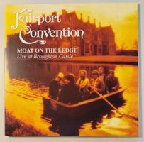 Fairport Convention – Moat On The Ledge (LP)