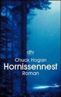 Hogan Chuck - Hornissennest / Thriller
