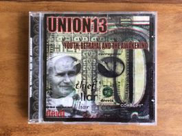 Union 13 – Youth, Betrayal And The