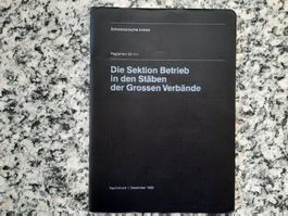 Die Sektion Betrieb in den Stäben der Grossen Verbände