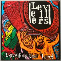 THE LEVELLERS - LEVELLING THE LAND