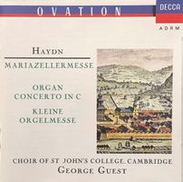 Haydn - Mariazellermesse / Orgelkonzert / Orgelmesse