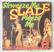 SLADE - SKWEEZE ME, PLEEZE ME